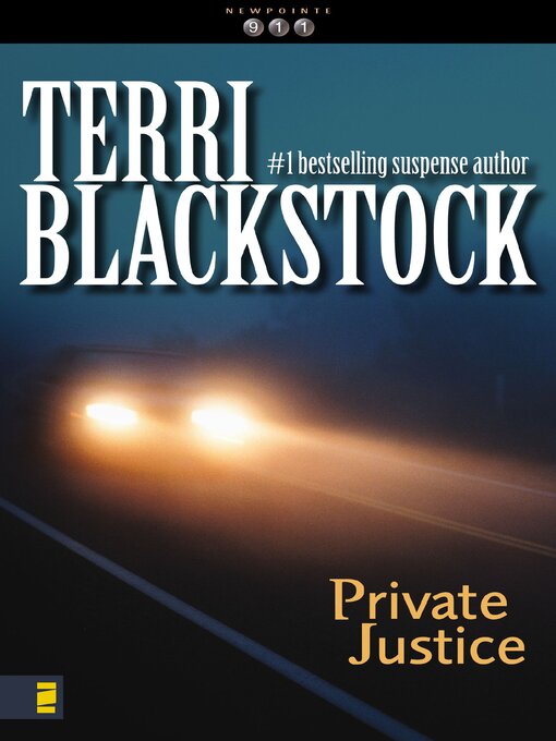 Title details for Private Justice by Terri Blackstock - Available